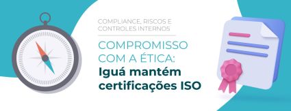 Iguá renova certificações ISO de governança