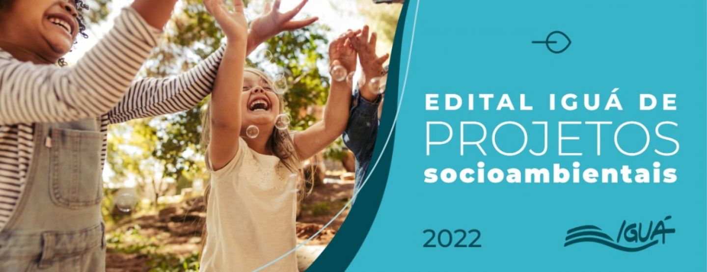 Iguá anuncia os projetos selecionados em 2022 Iguá anuncia os projetos selecionados em 2022