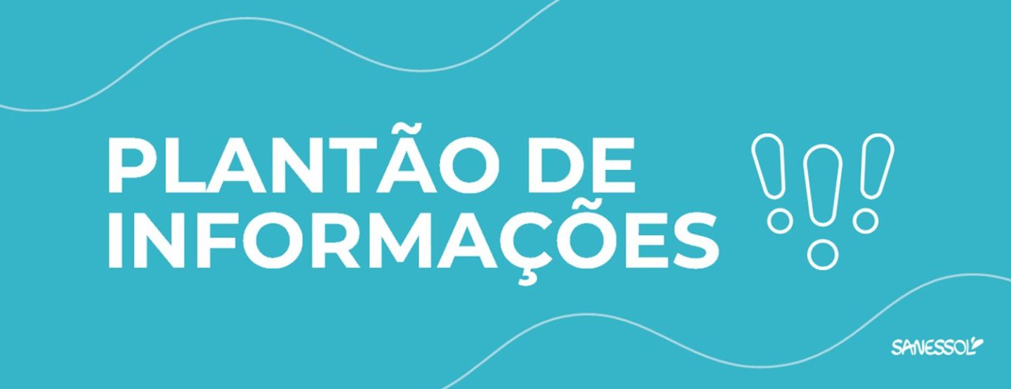 Sanessol orienta clientes sobre funcionamento da loja nesta segunda (29/6)