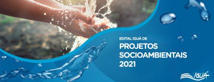 Edital Iguá de Projetos Socioambientais 2021 - Projetos Aprovados