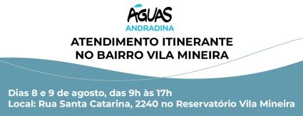 OPORTUNIDADE: Águas Andradina leva atendimento itinerante para os moradores da região da Vila Mineira OPORTUNIDADE: Águas Andradina leva atendimento itinerante para os moradores da região da Vila Mineira