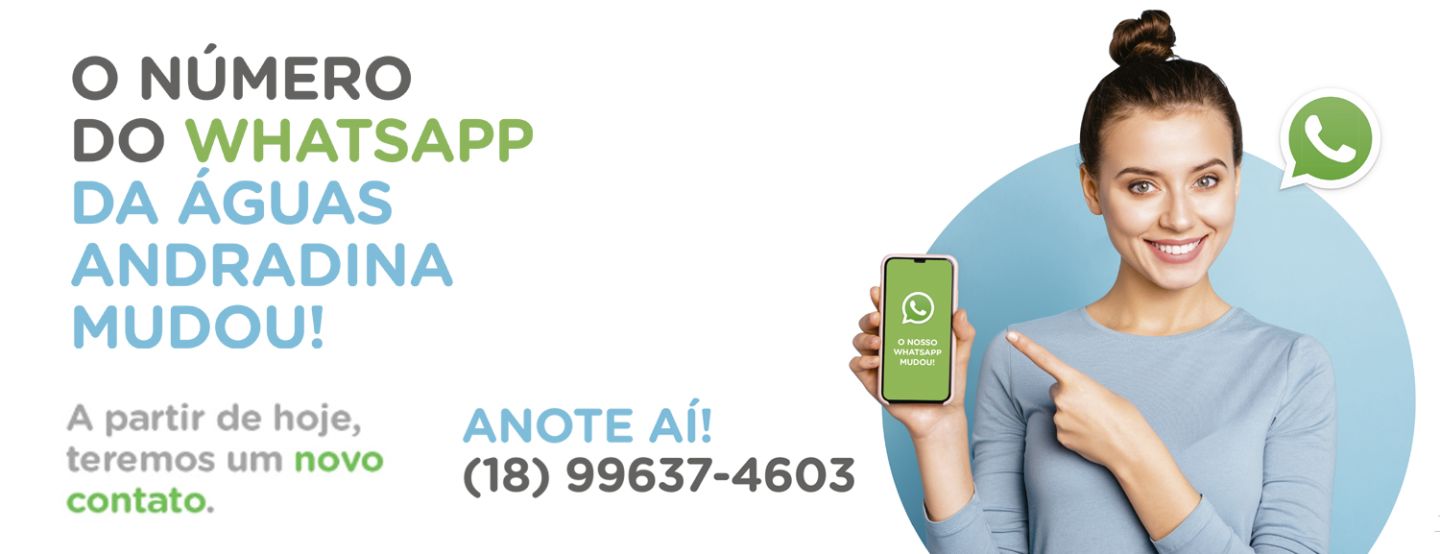 Águas Andradina divulga novo número de WhatsApp e moderniza webchat Águas Andradina divulga novo número de WhatsApp e moderniza webchat