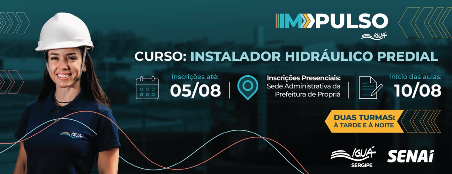Iguá Sergipe abre inscrições para segunda edição do curso gratuito de Instalador Hidráulico Predial