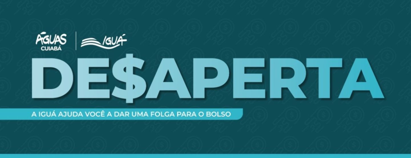 Águas Cuiabá oferece descontos e facilidades para negociação de dívidas Águas Cuiabá oferece descontos e facilidades para negociação de dívidas
