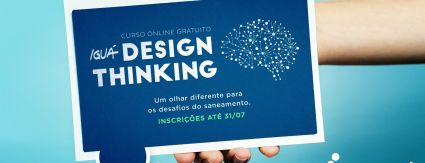 Iguá Saneamento oferece curso online e gratuito sobre Design Thinking Iguá Saneamento oferece curso online e gratuito sobre Design Thinking