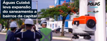 Águas Cuiabá inicia nova fase de obras de esgotamento sanitário nos bairros Boa Esperança e Consil Águas Cuiabá inicia nova fase de obras de esgotamento sanitário nos bairros Boa Esperança e Consil